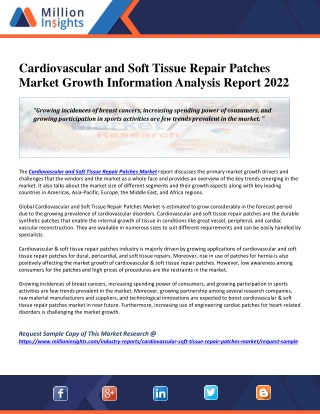 Cardiovascular and Soft Tissue Repair Patches Market Growth Information Analysis Report 2022