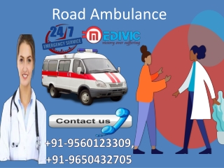 Hire High Class Road Ambulance Service in Ranchi and Jamshedpur by Medivic Ambulance