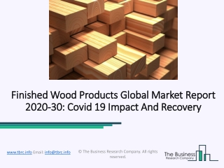 Finished Wood Products Market By Leading Key Players, Opportunities and Strategies To 2020