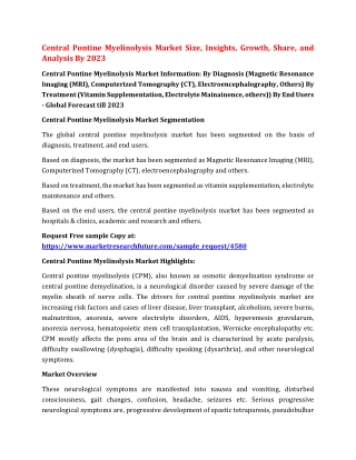 Central Pontine Myelinolysis Market Size, Insights, Growth, Share, and Analysis By 2023