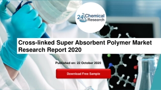 Cross-linked Super Absorbent Polymer Market Research Report 2020