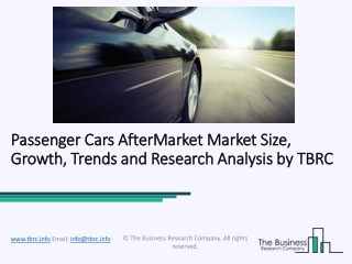 2020 Passenger Cars AfterMarket Market Share, Restraints, Segments And Regions