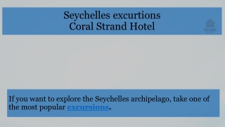 Seychelles excurtions from Coral Strand
