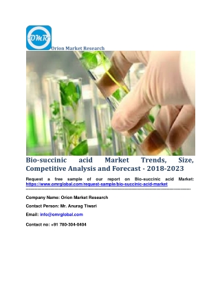 Bio-succinic acid Market Trends, Size, Competitive Analysis and Forecast - 2018-2023