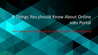 8 Things you should know about online jobs portal