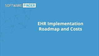 EHR Implementation Roadmap and Costs