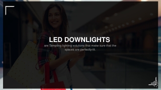 Know Your Downlights Specification and Uses.