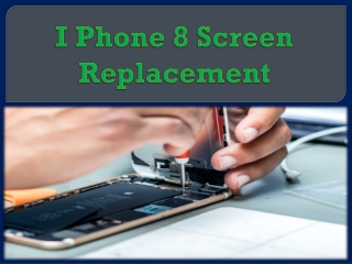 IPhone 8 Screen Replacement