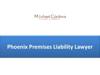 Phoenix Premises Liability Lawyer