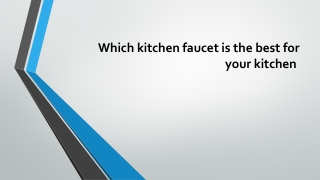 Which kitchen faucet is the best for your kitchen