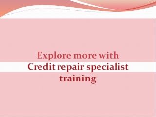 Credit repair classes to become a credit repair specialist