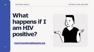 What Happens If I am HIV Positive