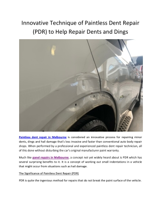 Innovative Technique of Paintless Dent Repair (PDR) toHelp Repair Dents and Dings