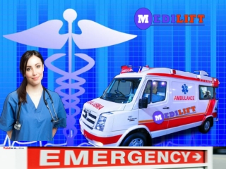 Budget-Friendly Medilift Ambulance Service in Patna and Ranchi