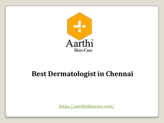 Best Dermatologist in Chennai at India
