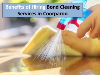 Benefits of Hiring Bond Cleaning Services in Coorparoo