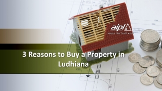 3 Reasons to Buy a Property in Ludhiana