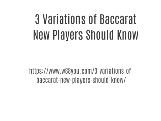 3 Variations of Baccarat New Players Should Know