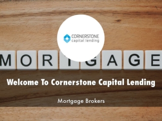 Detail Presentation About Cornerstone Capital Lending