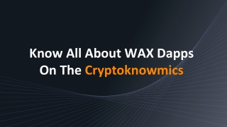 WAX Decentralised Apps