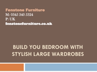 Build You Bedroom With Stylish Large Wardrobes