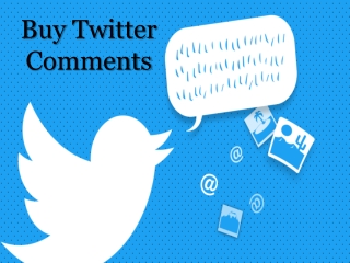 Is Buying Twitter Comments Good for Tweets?