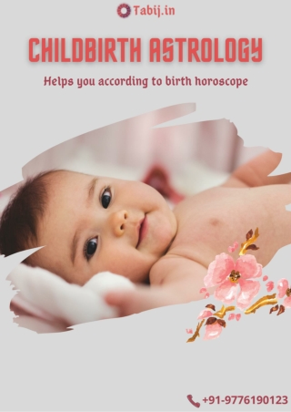 How childbirth Astrology helps you according to birth horoscope