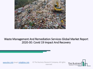 Waste Management And Remediation Services Market Size, Demand, Growth, Analysis and Forecast to 2030