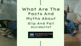 What Are The Facts And Myths About Slip And Fall Accidents?