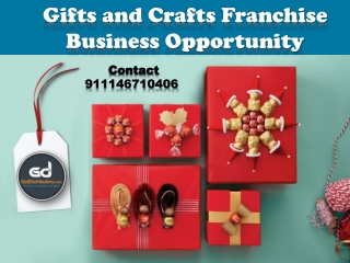 Gifts and crafts franchise business opportunity
