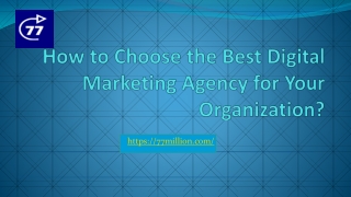 How to Choose the Best Digital Marketing Agency for Your Organization?