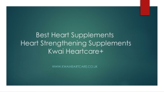 Best Heart Supplements | Heart Strengthening Supplements | Kwai Heartcare