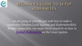Beginner’s Guide to Setup Kubernetes