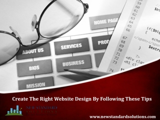 Create The Right Website Design By Following These Tips