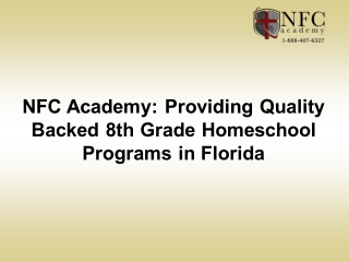 NFC Academy: Providing Quality Backed 8th Grade Homeschool Programs in Florida