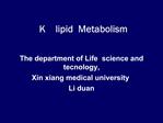 K lipid Metabolism