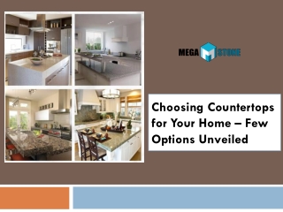 Choosing Countertops for Your Home – Few Options Unveiled