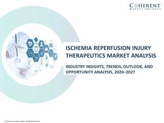 Ischemia Reperfusion Injury Therapeutics (IRIT) Market Analysis-2027