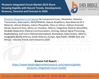 Photonic Integrated Circuit Market 2019 Share Growing Rapidly with Recent Trends, Development, Revenue, Demand and Forec