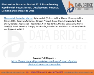 Photovoltaic Materials Market 2019 Share Growing Rapidly with Recent Trends, Development, Revenue, Demand and Forecast t