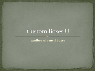 Best fast cardboard pencil boxes | Custom Boxes U