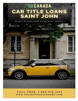 Car Title Loans Saint John to transform your old car in cash