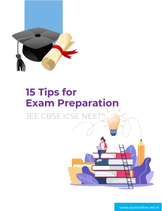 15 Tips for Exam Preparation - JEE main and Board Exams