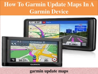 How to garmin update maps in a Garmin device?