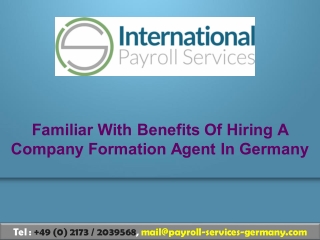 Familiar With Benefits Of Hiring A Company Formation Agent In Germany