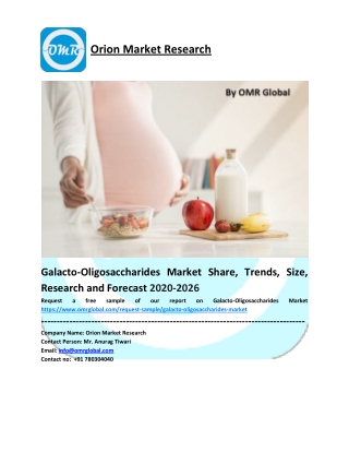 Global Galacto-Oligosaccharides Market Size, Industry Trends, Share and Forecast 2020-2026