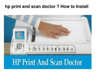 hp print and scan doctor ? How to Install