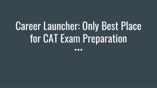 Career Launcher: Only Best Place for CAT Exam Preparation