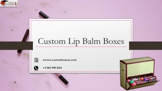 Custom Lip balm box Wholesale Rate in Teaxs,USA