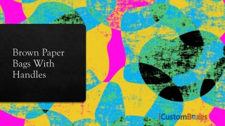 Customize Brown Paper Bags with Handles On Wholesale Rates